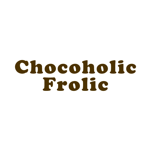 Chocoholic Frolic
